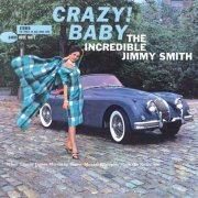 Jimmy Smith - Crazy! Baby (1960) CD Rip