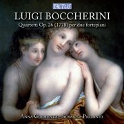 Anna Clemente, Susanna Piolanti - Luigi Boccherini - Quartetti Op.26 (1778) per due fortepiani (2011)