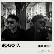 Andres Cepeda - BOGOTÁ (2025) Hi-Res