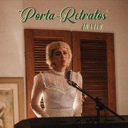 Joana Castanheira - Porta-Retratos (Ao Vivo) (2021)