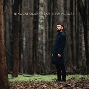 Nikolai Olshansky - New Places (2021)