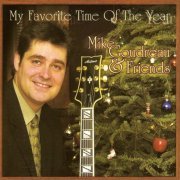 Mike Gaudreau & Friends - My Favorite Time Of The Year (2003)