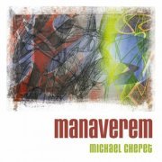 Michael Cheret - Manaverem (2022)