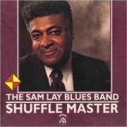 Sam Lay Blues Band - Shuffle Master (1992)