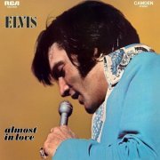 Elvis Presley - Almost in Love (1970)