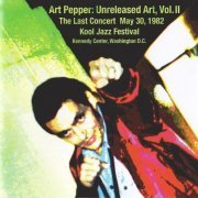 Art Pepper - Unreleased Art, Vol 2: The Last Concert May 30, 1982 (2006) CD-Rip