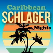 VA - Caribbean Schlager Nights (2023)