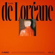 K. Maro - Place de Loréane (VOL. 1) (2025)