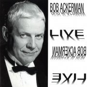 Bob Ackerman - Live (1998)