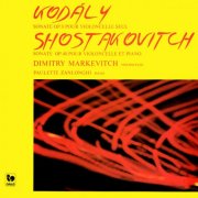 Dimitry Markevitch & Paulette Zanlonghi - Kodály: Cello Sonata, Op. 8 - Shostakovich: Cello Sonata in D Minor, Op. 40 (2021) [Hi-Res]