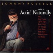 Johnny Russell - Actin' Naturally (2000)