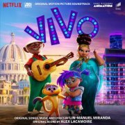 Lin-Manuel Miranda, Alex Lacamoire - Vivo (Original Motion Picture Soundtrack) (2021) [Hi-Res]