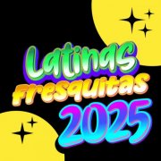 VA - Latinas Fresquitas 2025 (2025)
