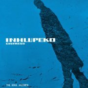 The Soul Jazzmen - Inhlupeko (Distress) (2015) [Hi-Res]