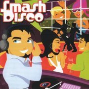 VA - Smash Disco [2CD] (2004)