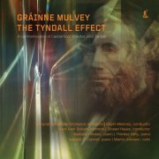 VA - Gráinne Mulvey: The Tyndall Effect (2024) [Hi-Res]