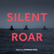 Hannah Peel - Silent Roar (Original Film Soundtrack) (2025) [Hi-Res]