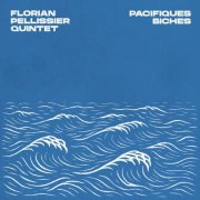 Florian Pellissier Quintet - Pacifiques Biches (2025) [Hi-Res]