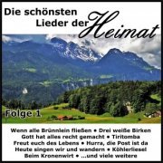 VA - Die schönsten Lieder der Heimat, Folge 1 (2019)