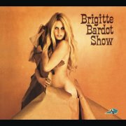 Brigitte Bardot - Brigitte Bardot Show 67 (1968/2000) FLAC