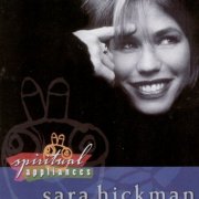 Sara Hickman - Spiritual Appliances (2000)