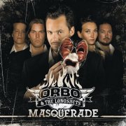 Orbo & The Longshots – Masquerade (2009)
