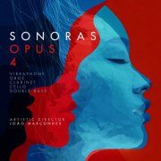 Sonoras - Opus 4 – Vibraphone, Double Bass, Cello, Oboe, and Clarinet (2026 [Hi-Res]