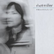 Rhett Miller - A lifetime of riding by night (2025) [Hi-Res]
