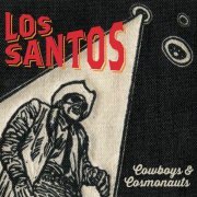 Los Santos - Cowboys & Cosmonauts (2020)