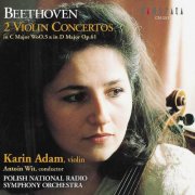 Karin Adam, Antoni Wit, Polish National Radio Symphony Orchestra - Beethoven: 2 Violin Concertos (2002)