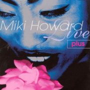 Miki Howard - Live Plus (1996)