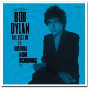 Bob Dylan - The Best Of The Original Mono Recordings (2010)