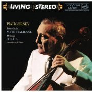 Gregor Piatigorsky - Piatigorsky Plays Stravinsky, Debussy, Busoni & Foss (2018)