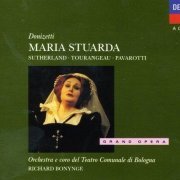 Orchestra e Coro del Teanro Comunale di Bologna, Richard Bonynge - Donizetti: Maria Stuarda (1990)