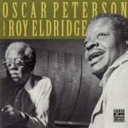 Oscar Peterson And Roy Eldridge - Oscar Peterson And Roy Eldridge (1975)