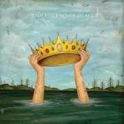 Josh Ritter - Fever Breaks (2019)