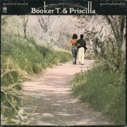 Booker T. & Priscilla - Booker T. & Priscilla (1971)