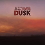 Jack Stillwater - Dusk (2022) Hi Res