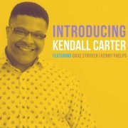 Kendall Carter - Introducing Kendall Carter (2021)