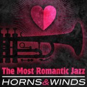 The Most Romantic Jazz Horns and Winds (2014)