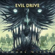 Evil Drivec - Demons Within (2021)