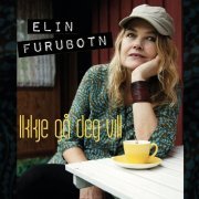 Elin Furubotn - Ikkje Gå Deg Vill (2017) [Hi-Res]