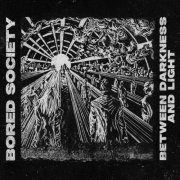 Bored Society - Between Darkness and Light (2026) [Hi-Res]