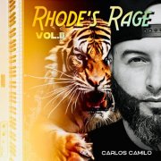 Carlos Camilo - Rhode's Rage Vol II (2024)