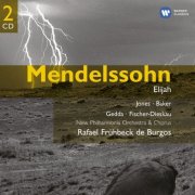 Rafael Frühbeck de Burgo, Gwyneth Jones, Janet Baker, Nicolai Gedda, Dietrich Fischer-Dieskau, New Philharmonia Orchestra - Mendelssohn: Elijah (1995)