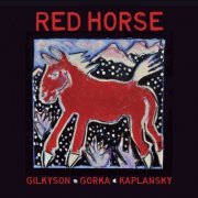 Red Horse (Eliza Gilkyson, John Gorka & Lucy Kaplansky) - Red Horse (2010)