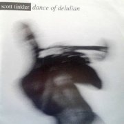 Scott Tinkler Trio - Dance Of Delulian (2026)