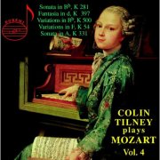 Colin Tilney - Colin Tilney Plays Mozart, Vol. 4 (2004)