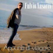 Fulvio Vasarri - Appunti di viaggio (2020)