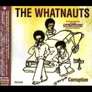 The Whatnauts - Corruption (Japanese Edition) (2004)